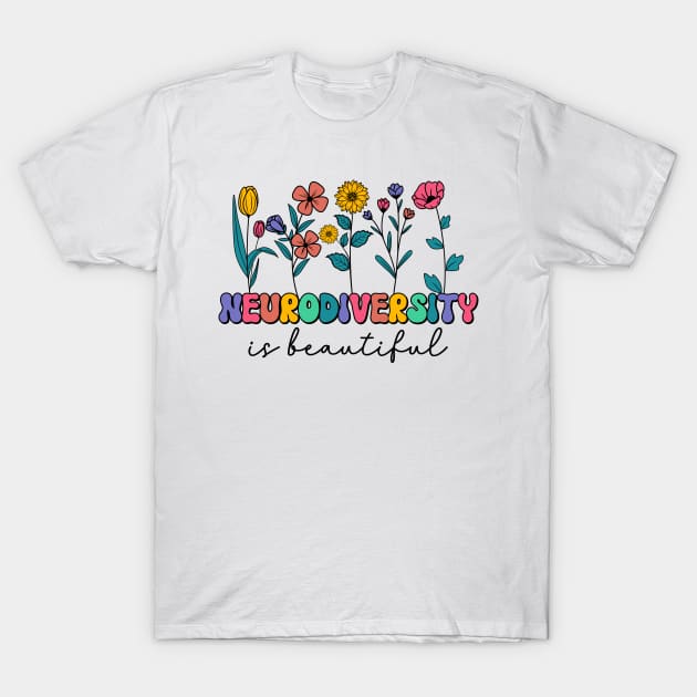 Neurodiversity is beautiful Autism Awareness T-Shirt by BeepTreasure